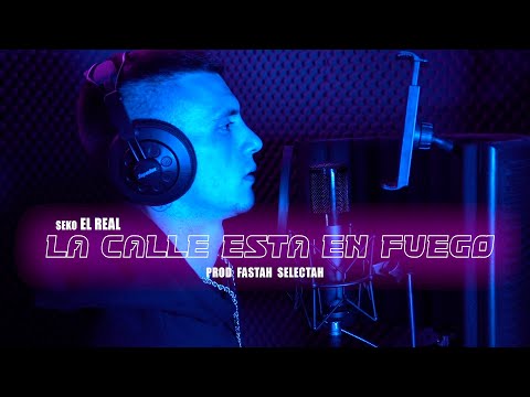 Seko El Real - LA CALLE ESTA EN FUEGO (Feat. Fastah Selectah)