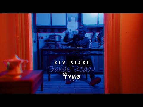 (4K) Kev Blake - Bandz Ready (directed @tymefloc)