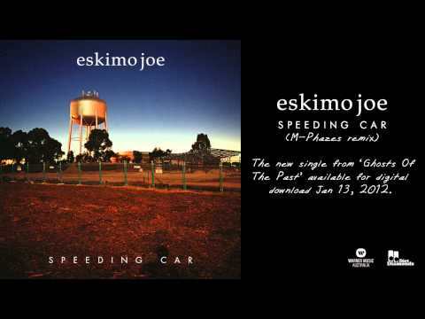 Speeding Car - Eskimo Joe