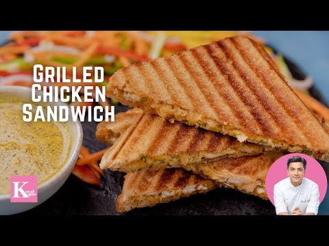 Grilled Chicken Sandwich Recipe | Cafe Style Loaded Chicken Sandwich | Ramadan Spl | Kunal Kapur