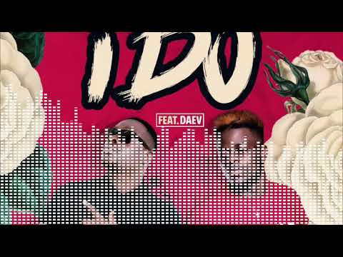 Alpha Romeo Ft. DAEV "I Do"-(Prod.by KB)