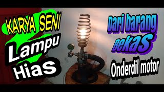 Download lagu Karya seni Lampu Hias dari barang bekas onderdil motor mp3