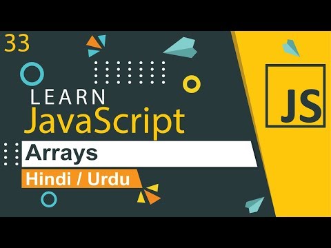 JavaScript Arrays Tutorial in Hindi / urdu