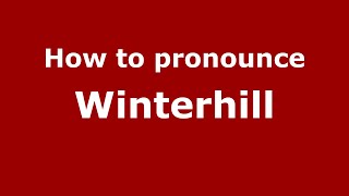 How to pronounce Winterhill