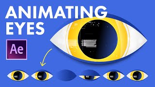 Ultimate Guide to Animating Eyes in After Effects 