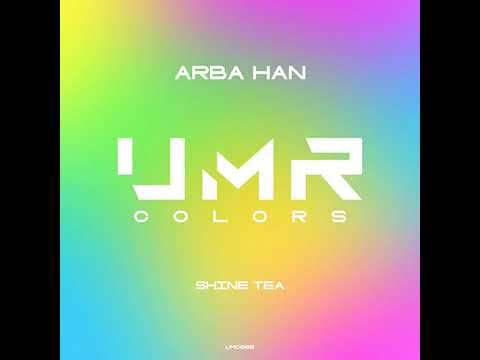 Arba Han - Shine Tea (Mc MoSeS_exe) @TranceMyDelivrance