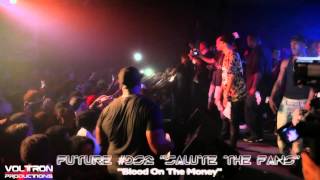 Future &quot;Blood On The Money&quot; live at Masquerade #Dirtysprite2 &quot;Salute The Fans&quot;