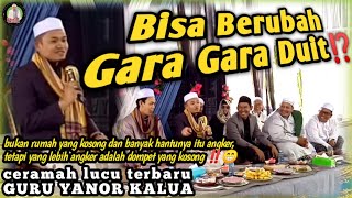 Download lagu CERAMAH TERBARU.!!! Guru Yanor Kalua di Golf Banjarbaru || BERUBAH GARA GARA DUIT⁉️ mp3