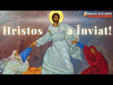 Acatistul Invierii Domnului si Mantuitorului nostru Iisus Hristos | Roagă-te și crede
