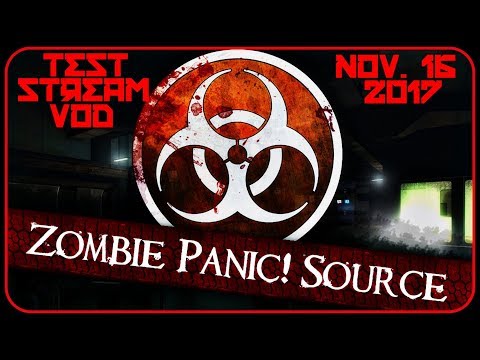 Steam Community :: Video :: Zombie Panic! Source - Stream Test VOD #1 ...