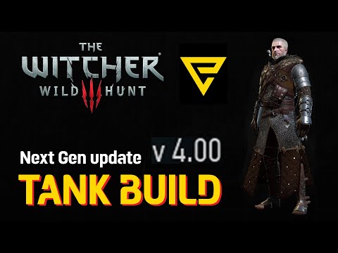 The Witcher 3 - UNKILLABLE TANK BUILD | Next GEN | v 4.00