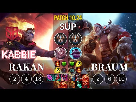 SB Kabbie Rakan vs Braum Sup - KR Patch 10.24