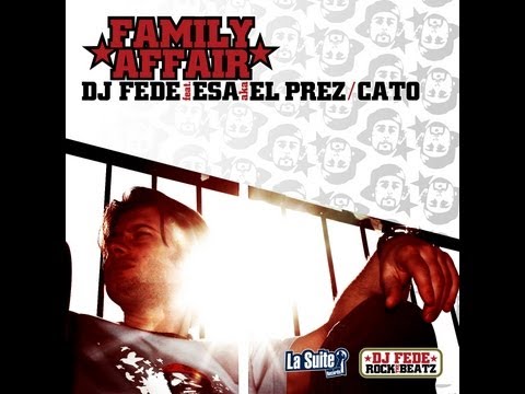 Dj Fede - Family Affair (feat. Esa aka El Prez) - Rock The Beatz