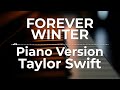 Forever Winter (Piano Version) - Taylor Swift | Lyric Video