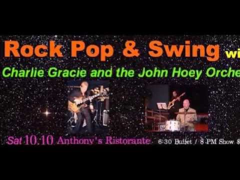 Rock, Pop and Swing Dinner - Charlie Gracie AND the John Hoey Orchestra