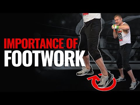 Why FOOTWORK is Very Important in Boxing
