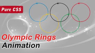 Olympic Logo Rings Animation  | Pure CSS | CSS Tricks
