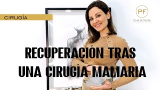 AUMENTO DE PECHO | ¿Cómo es la RECUPERACIÓN tras la CIRUGÍA 