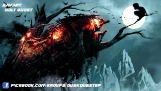 Savant - Holy Ghost (Original Mix)