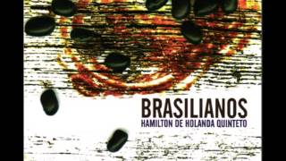 Hamilton de Holanda Quinteto - Brasilianos (2006)