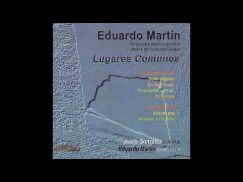 Eduardo Martin - Lugares Comunes (Cuban Guitar Full Album)