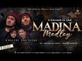 New Beautiful Medley Naat 2025 Khaleel Brothers Madinah Kalam