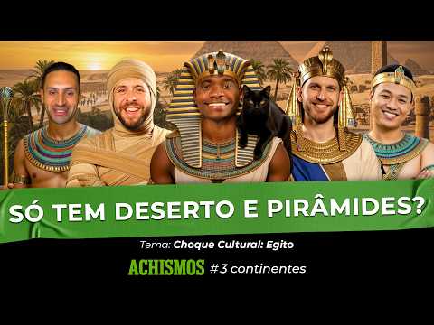 ESSA É A MISTURA DO BRASIL COM O EGITO | #3CONTINENTES #103