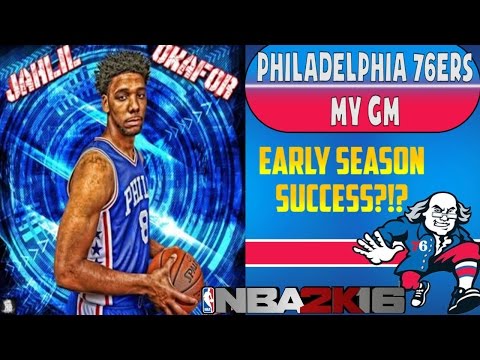 NBA 2K16 Philadelphia 76ers MY GM Ep. #19 - EARLY SEASON SUCCESS!?!?