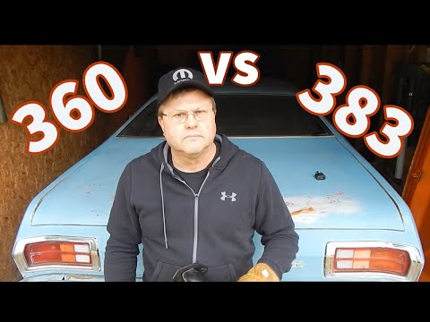 360 vs 383 Mopar Small Block and Big Block!  Which is your preference?
