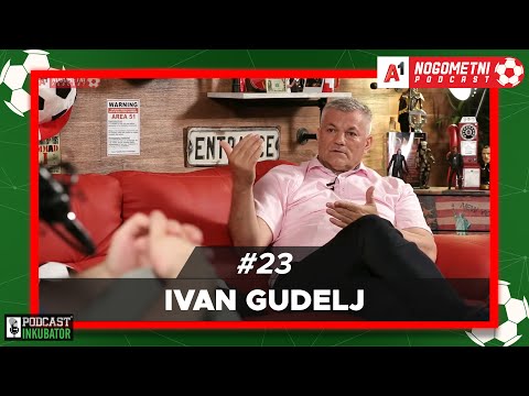 A1 Nogometni Podcast #23 - Ivan Gudelj