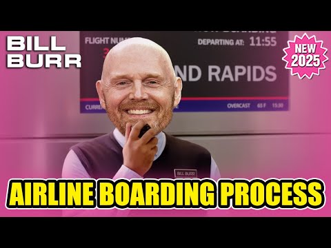 Bill Burr's Issues With The Airline Boarding Process | Brutally Funny 2025 💥