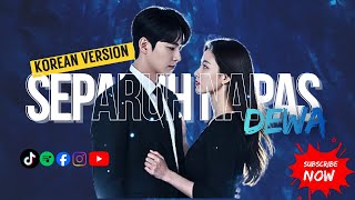 Download lagu SEPARUH NAFAS - Dewa 19 🎸 (Korean Cover - Video Clip) mp3 Download lagu SEPARUH NAFAS - Dewa 19 🎸 (Korean Cover - Video Clip) mp3