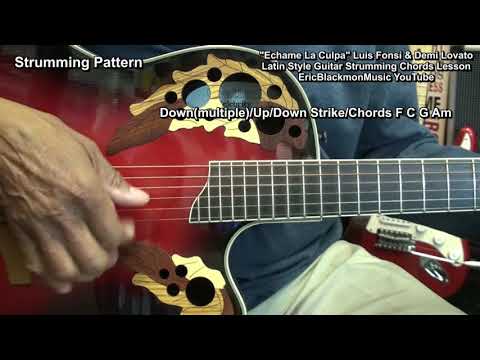 Cara Bermain Échame La Culpa Luis Fonsi, Demi Lovato - Gitar Gaya Latin