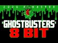 Ghostbusters 2020 Remaster 8 Bit Tribute To Ray Parker Jr 8 Bit Universe