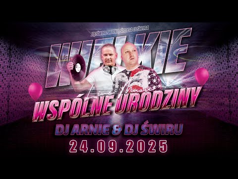 DJ ŚWIRU & DJ ARNIE On Air ZeŚwirowana Środa (24.09.2025)