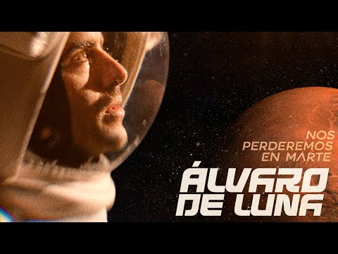 Video Nos Perderemos en Marte de Álvaro de Luna