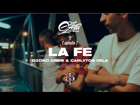 07. Ozono Crew, Carlytos Vela - LA FE [ La Purga ]