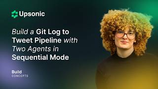 Build a Git Log to Tweet Pipeline with Two Agents in Sequential Mode