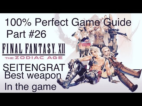 Final Fantasy XII The Zodiac Age 100% Perfect Game Guide -  Earliest SEITENGRAT