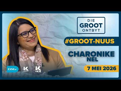Koerantbespreking | Charonike Nel - GrootFM 90.5 | 7 Mei 2026