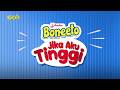 Boneeto Jika Aku Tinggi Dapatkan Liburan Hadiah Impianmu