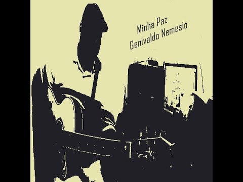 Minha Paz -  Genivaldo Nemesio (Música Autoral)