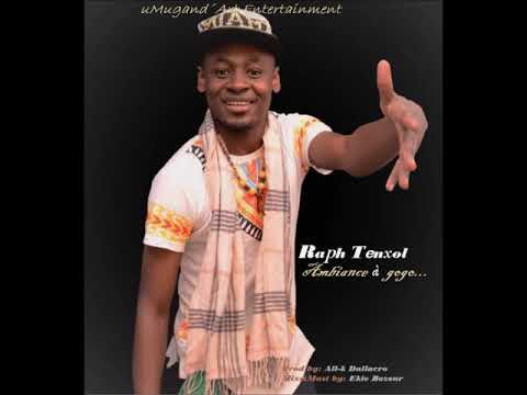 Raph Tenxol- Ambiance á gogo