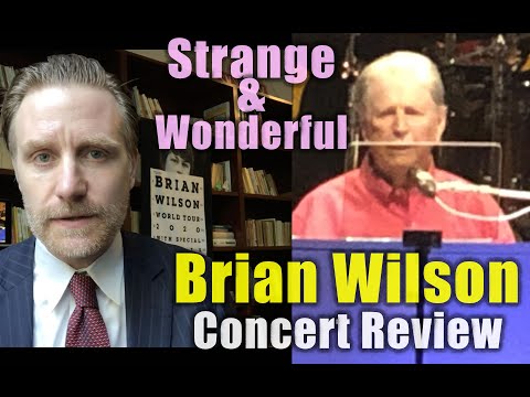 Strange and Wonderful: Brian Wilson Concert Review (Rochester, October 10, 2021(