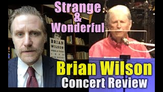 Strange and Wonderful: Brian Wilson Concert Review (Rochester, October 10, 2021(