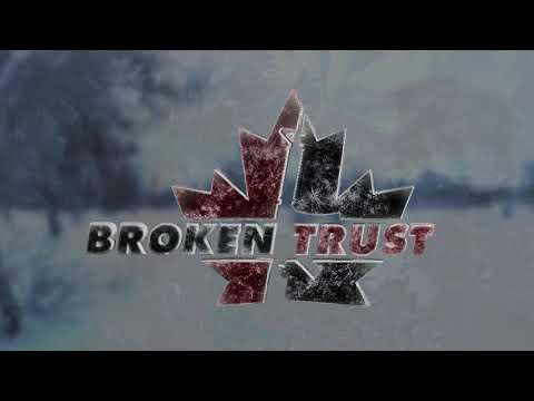 Broken Trust - One Hour Documentary