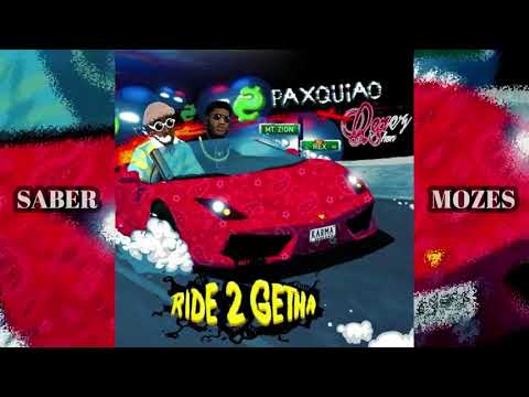 Paxquiao ft. Derez Deshon - Ride 2 Getha
