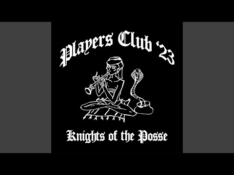Players Club '23 (Knights of the Posse)
