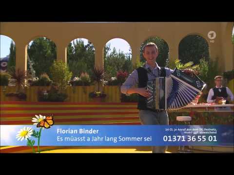 Florian Binder - Es müsst a Jahr lang Sommer sei - 2.8.2015