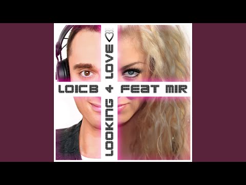 Looking 4 Love (Xantra & Morgan Delcourt Radio Edit) (feat. Mir)